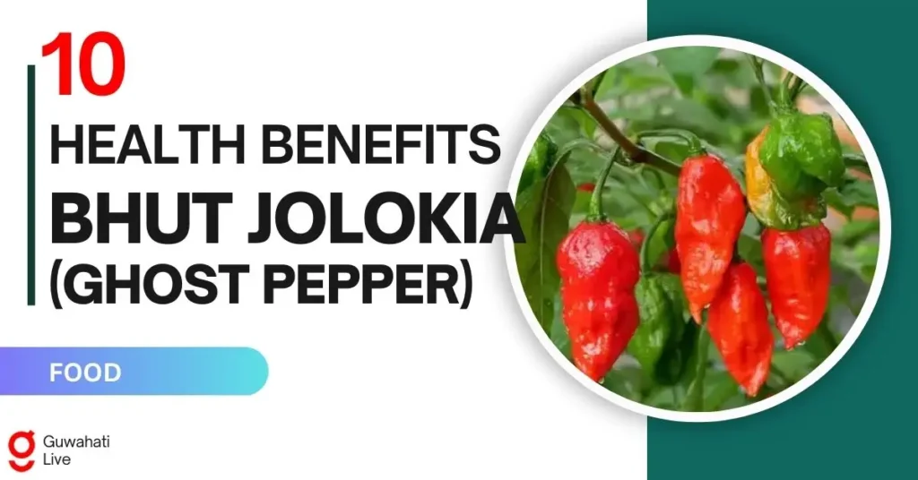 health benefits of bhut jolokia